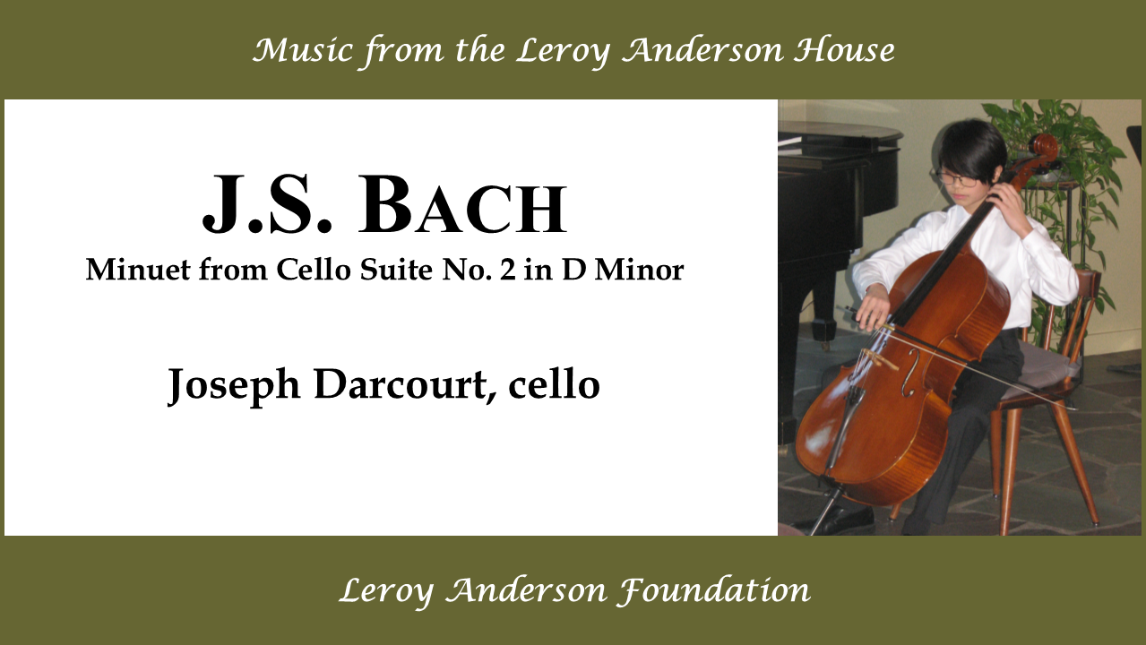 Minuet from Bach Cello Suite No. 2 in D Major-performed-by-Joseph-Darcourt