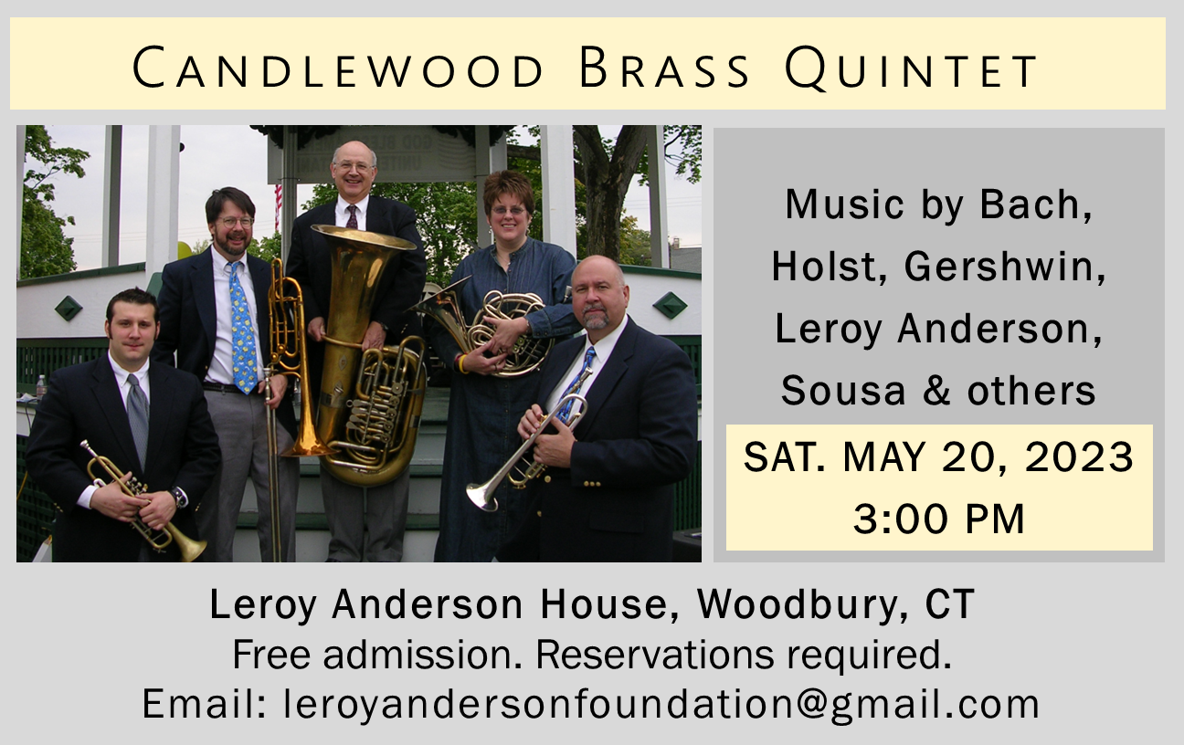 Candlewood Brass Quintet at Leroy Anderson House